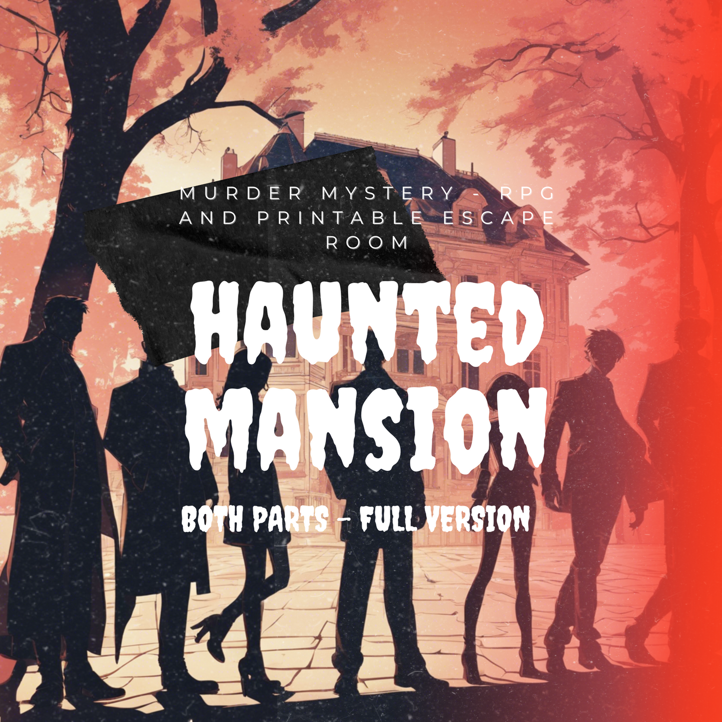 Haunted Mansion - A Thrilling Whodunnit Role-playing Murder Mystery Game