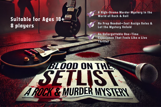 Blood on the Setlist: A Rock & Murder Role-Playing (RPG) Mystery Game.