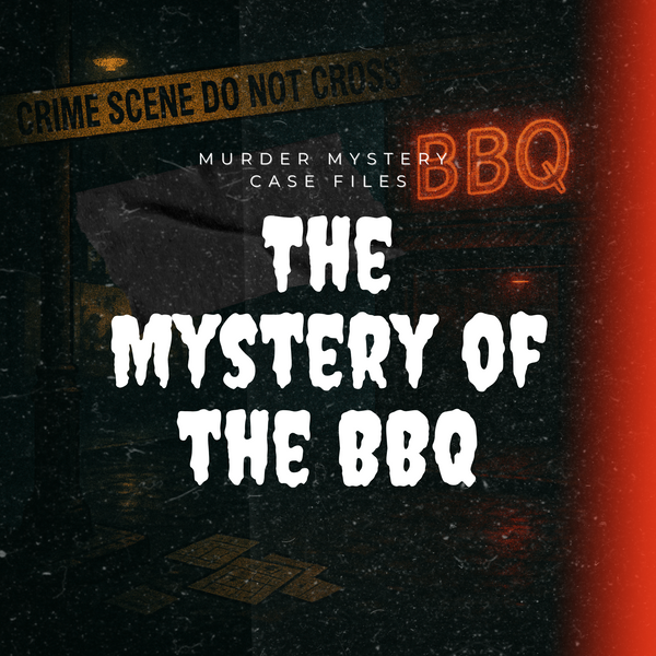 The Mystery of the BBQ - A Printable Murder Mystery Party Case File