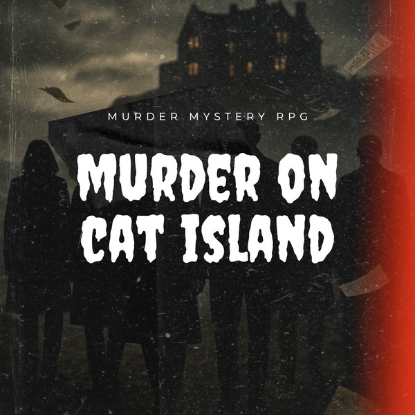 Murder on Cat Island - RPG Murder Mystery | A Story-Driven Deduction Game